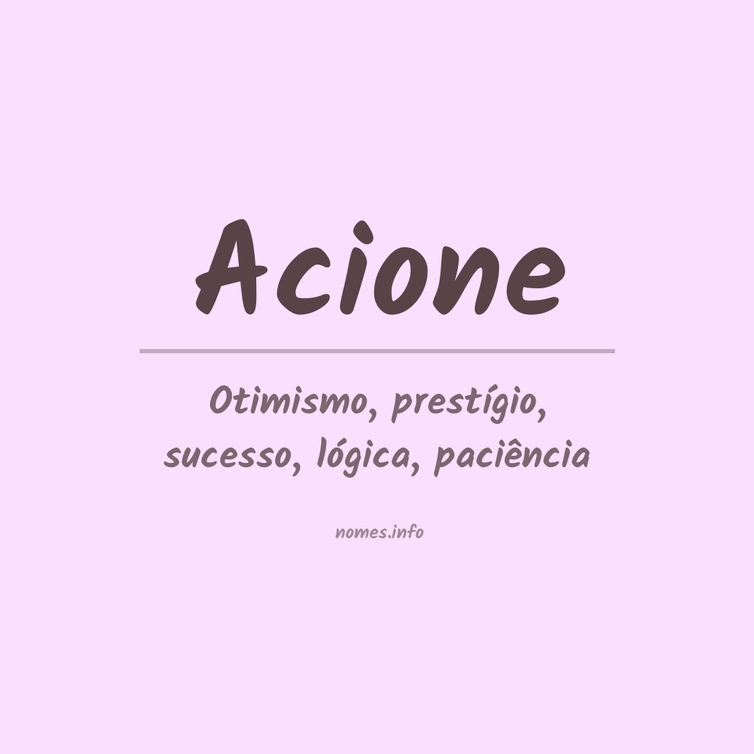 Significado do nome Acione