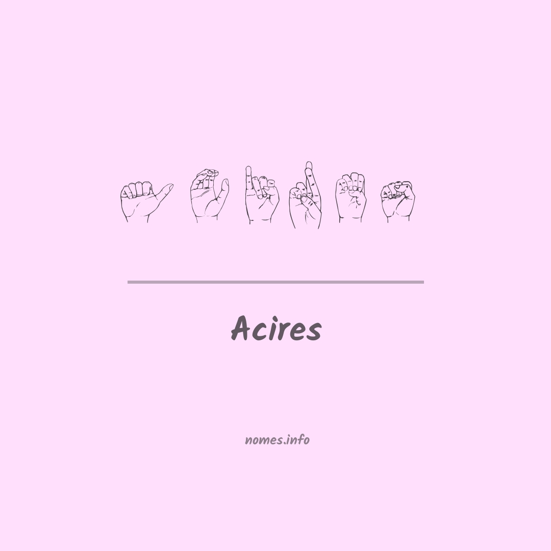 Acires em Libras