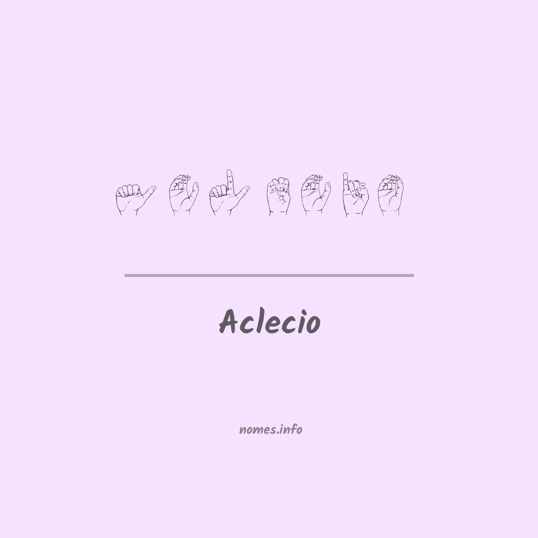 Aclecio em Libras