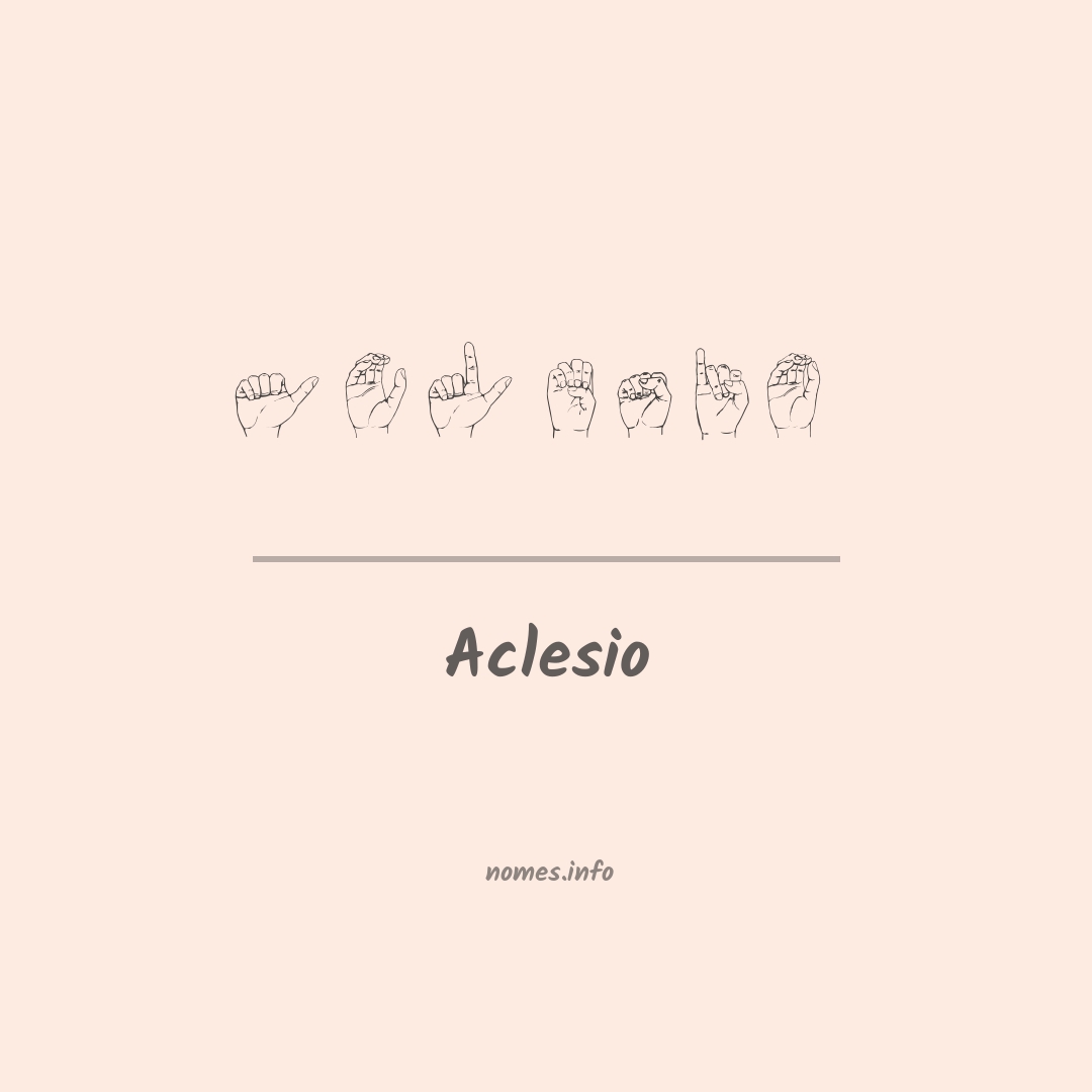 Aclesio em Libras