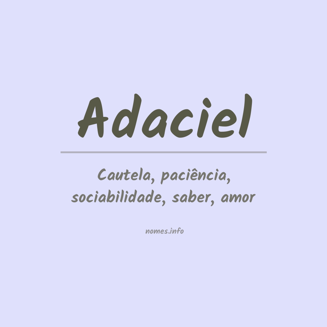 Significado do nome Adaciel