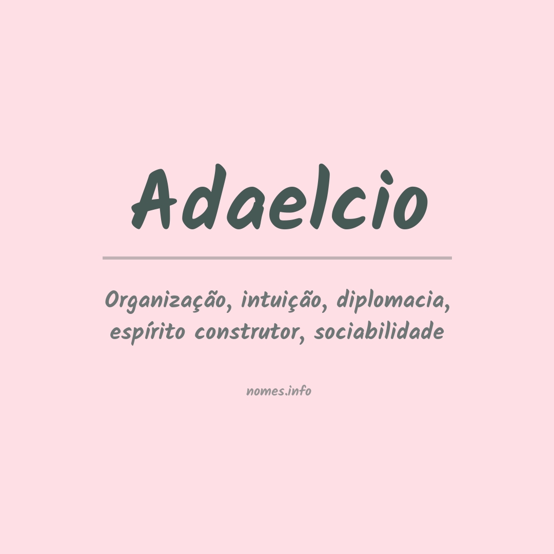 Significado do nome Adaelcio