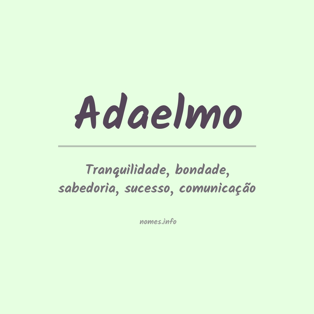 Significado do nome Adaelmo