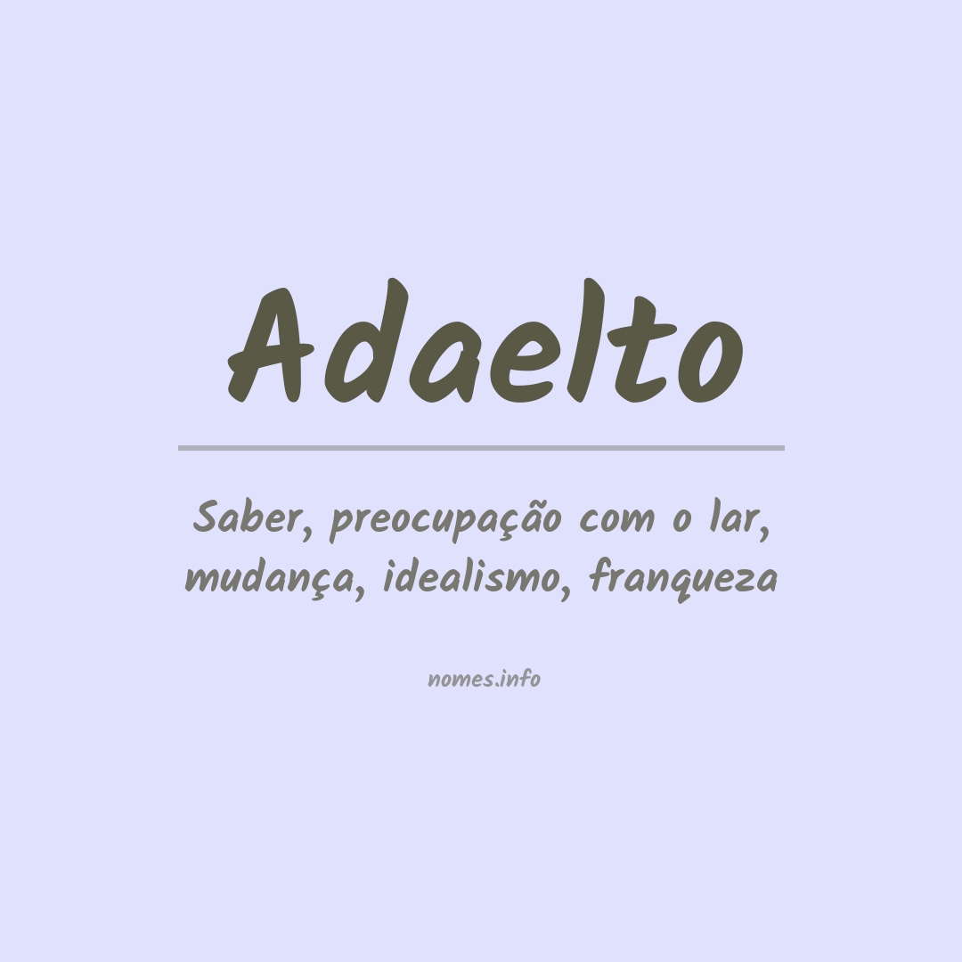 Significado do nome Adaelto