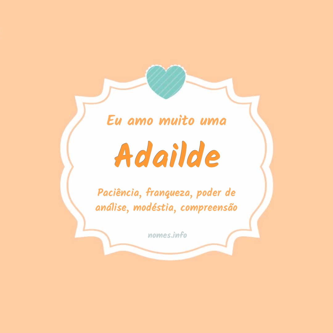 Eu amo muito Adailde