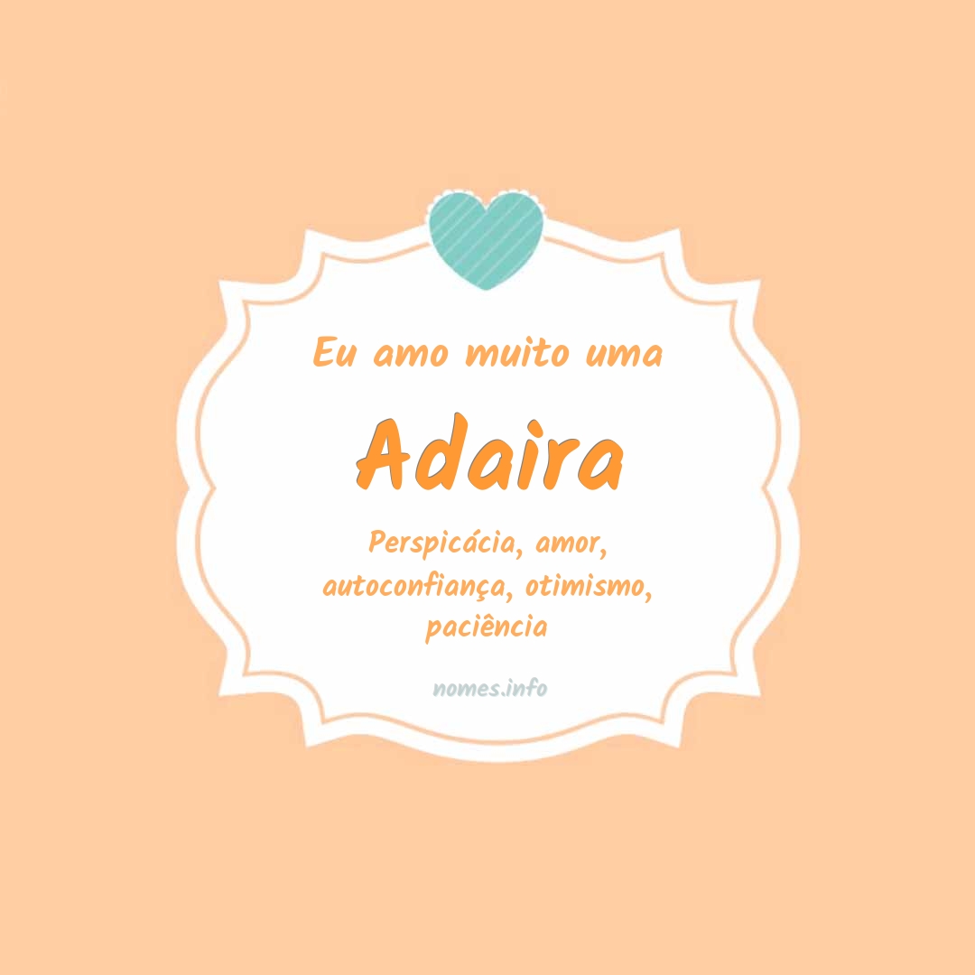 Eu amo muito Adaira