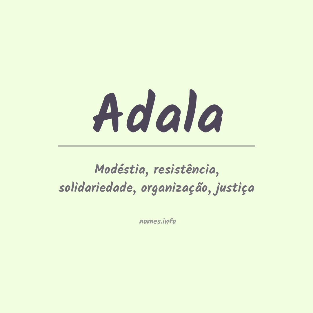 Significado do nome Adala