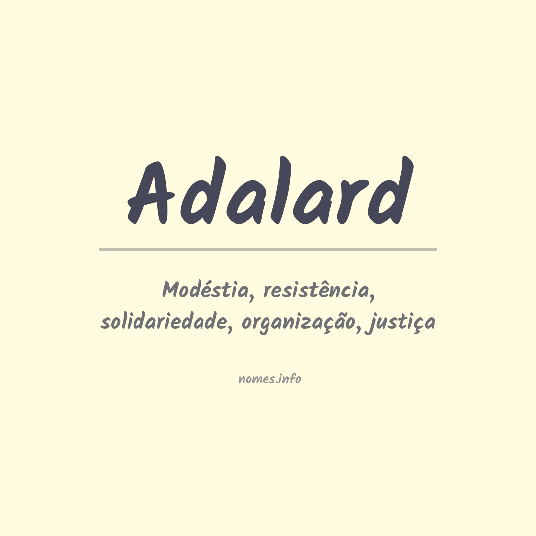 Significado do nome Adalard
