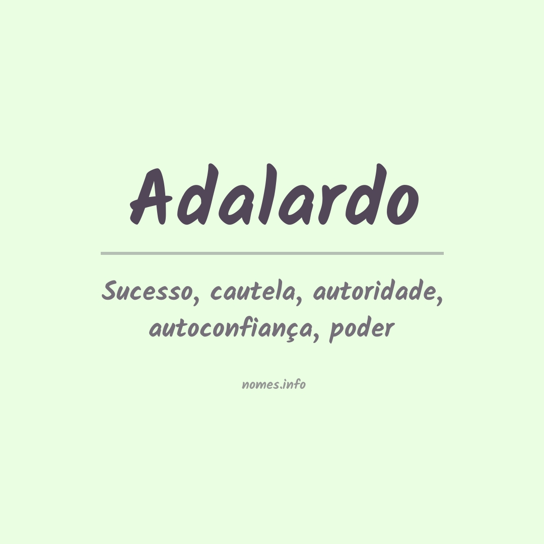 Significado do nome Adalardo