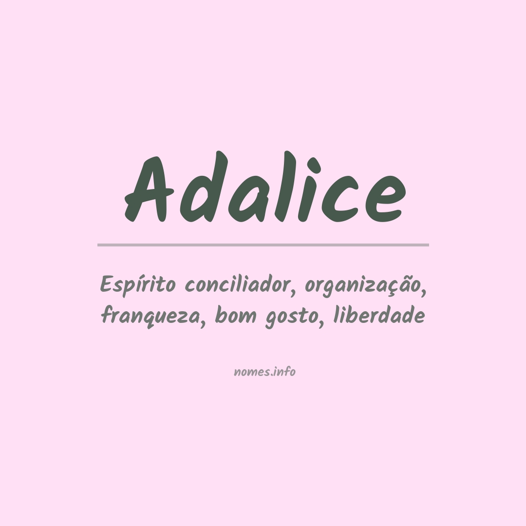 Significado do nome Adalice