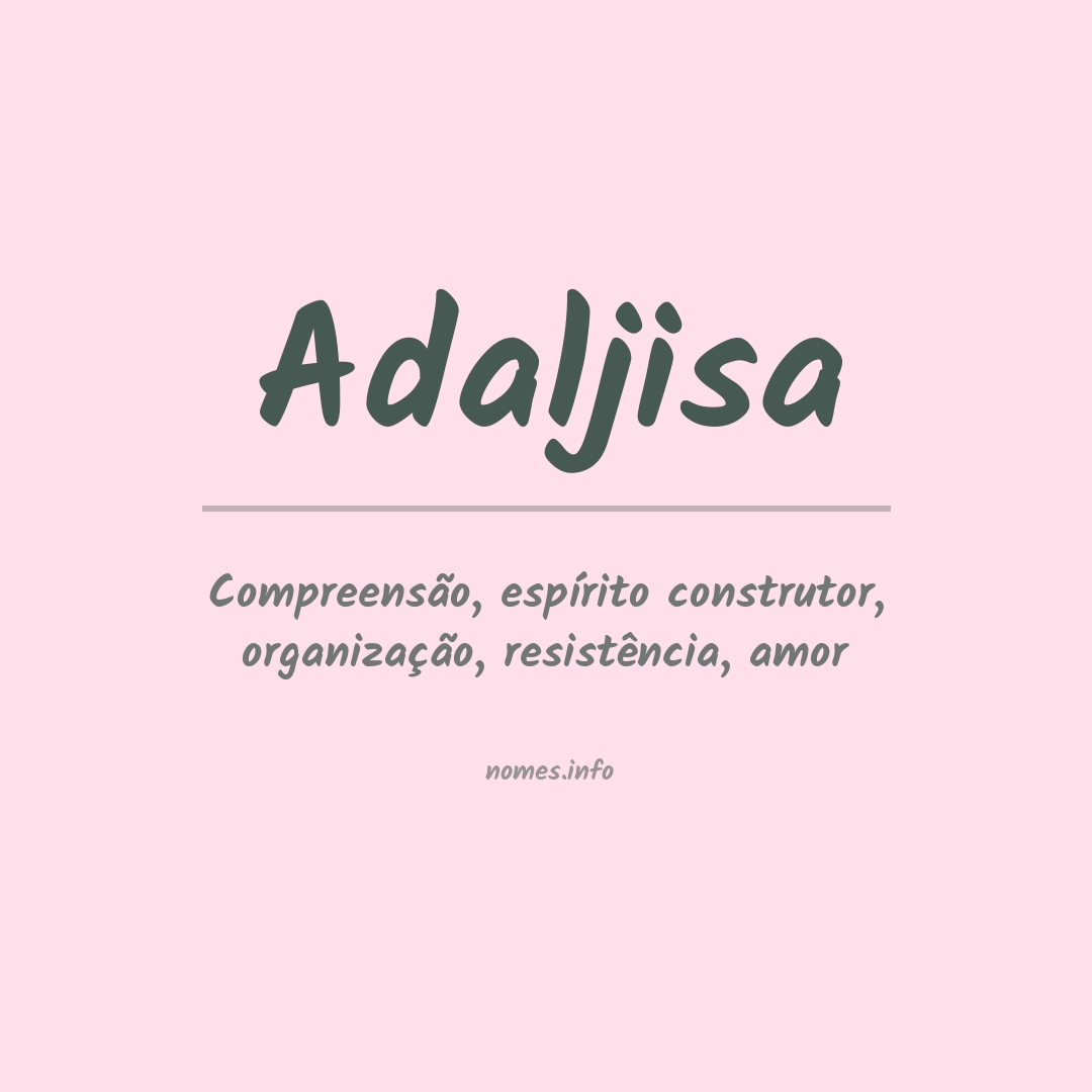 Significado do nome Adaljisa