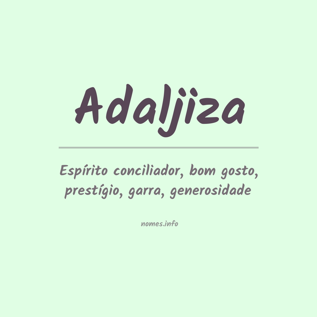 Significado do nome Adaljiza