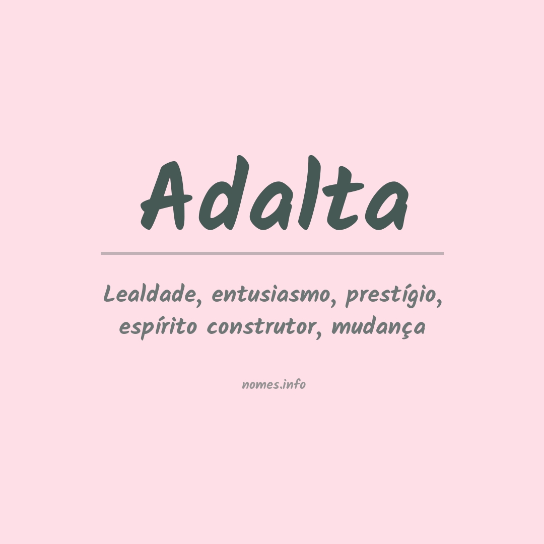 Significado do nome Adalta