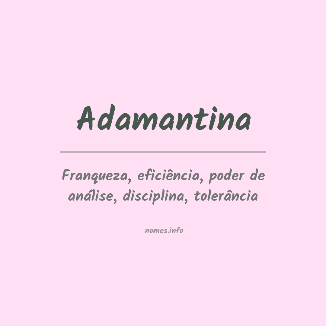 Significado do nome Adamantina