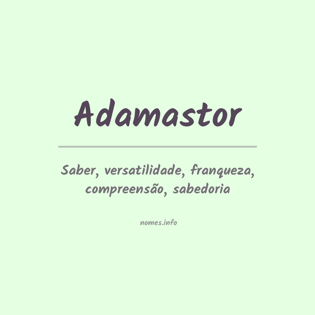 Significado do nome Adamastor