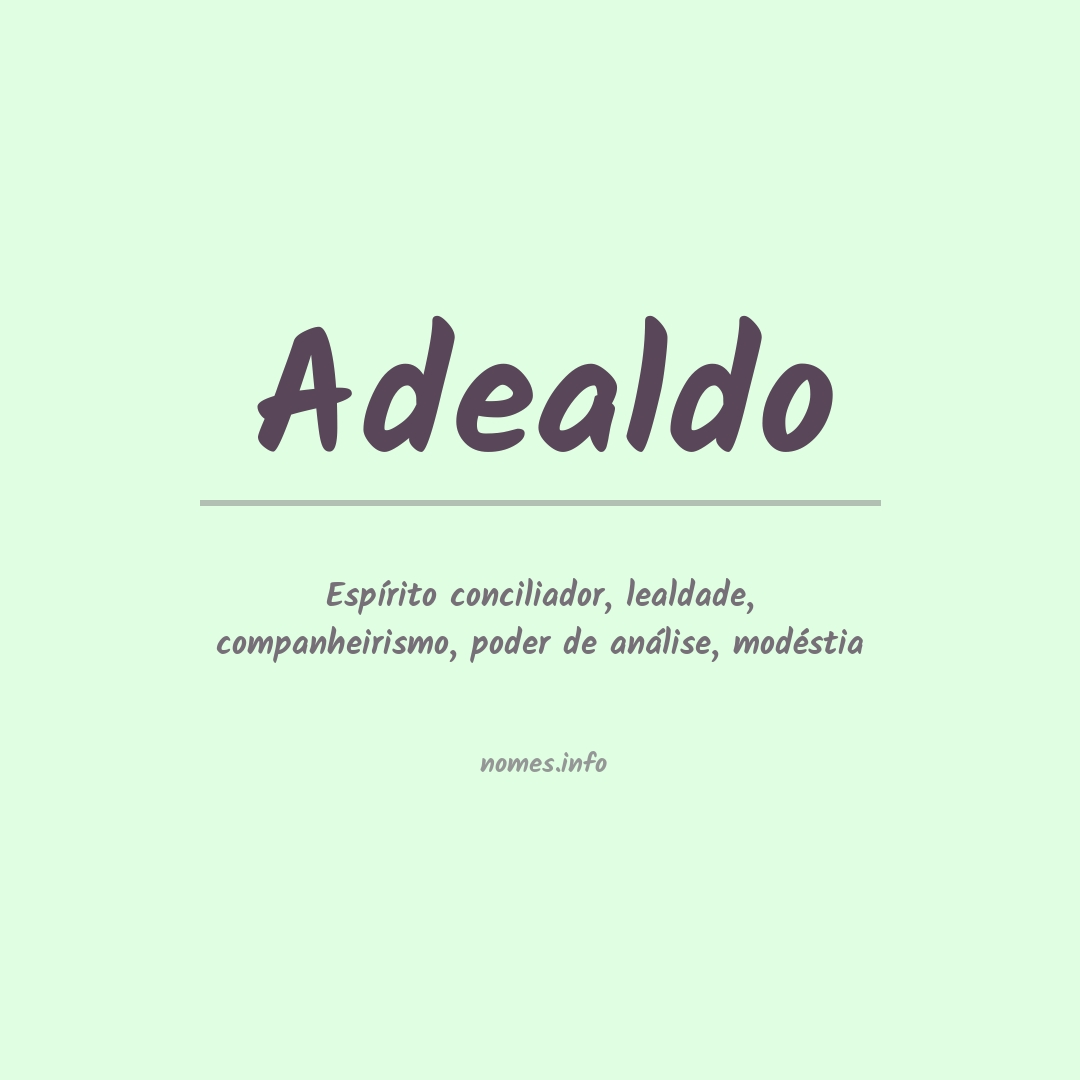 Significado do nome Adealdo