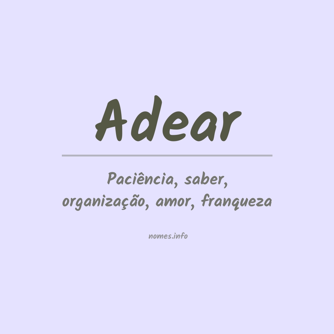 Significado do nome Adear