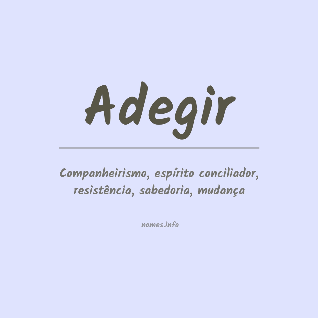 Significado do nome Adegir
