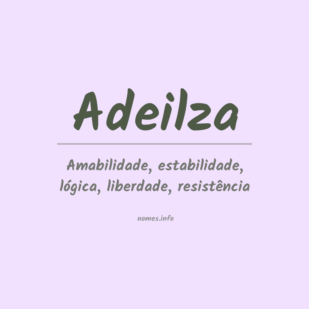 Significado do nome Adeilza