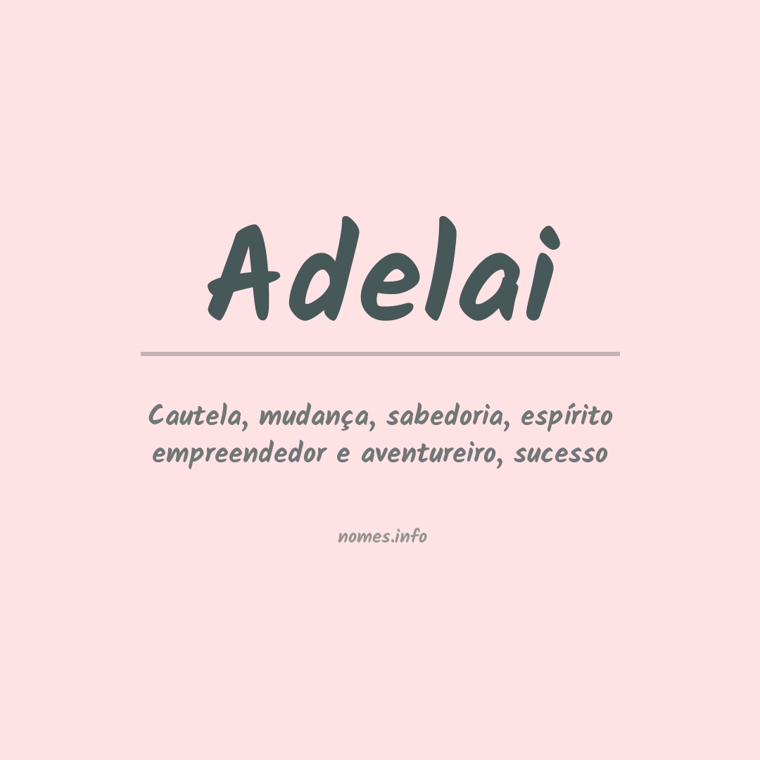 Significado do nome Adelai