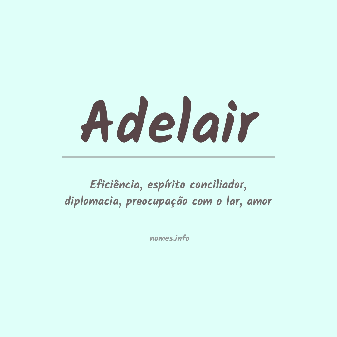 Significado do nome Adelair