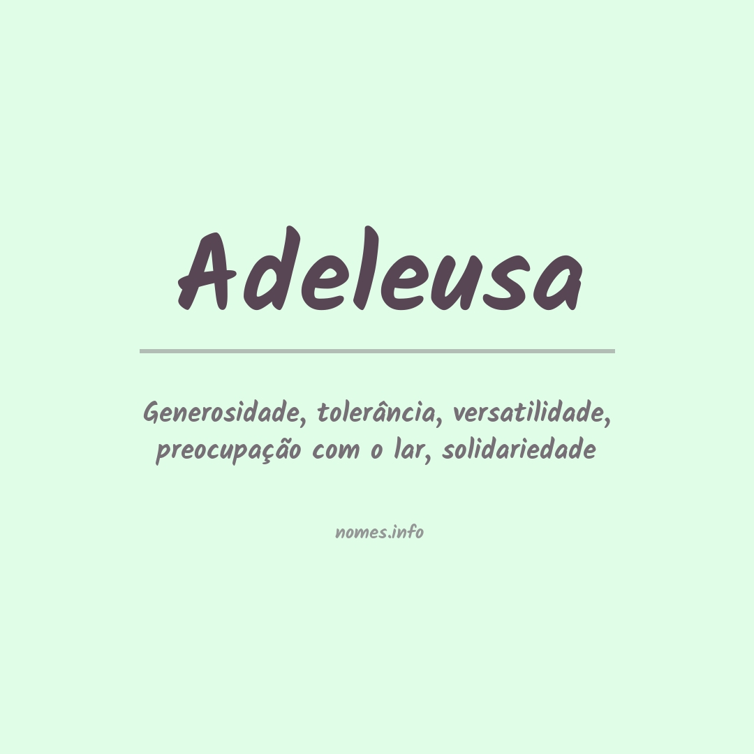 Significado do nome Adeleusa