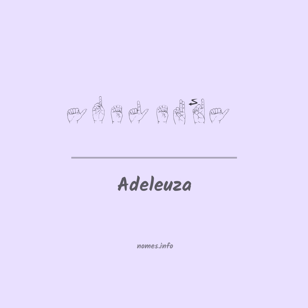 Adeleuza em Libras