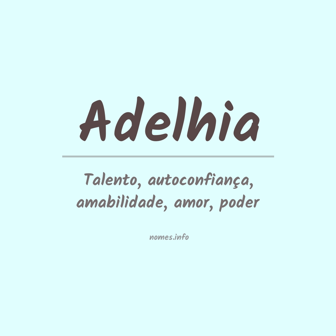 Significado do nome Adelhia
