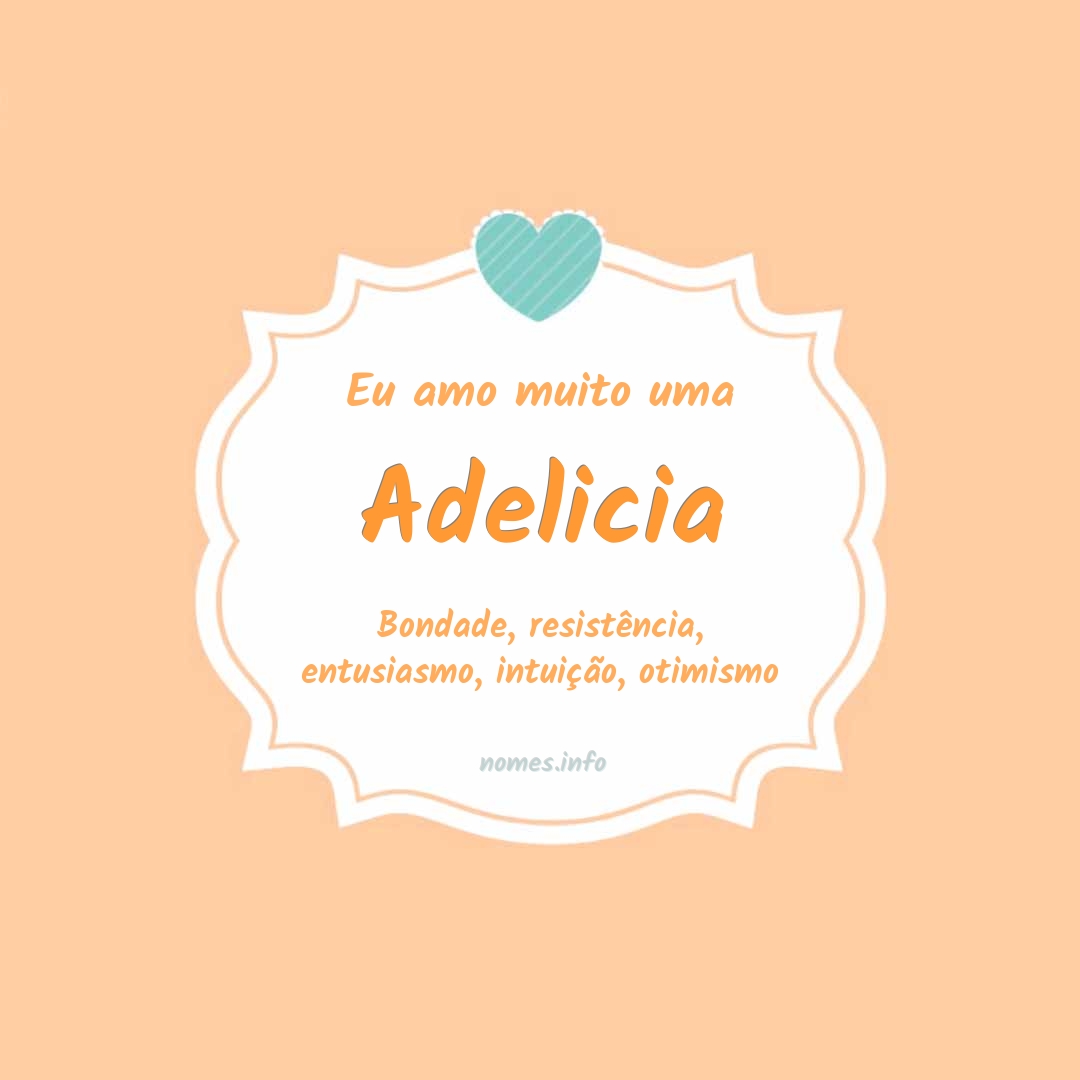 Eu amo muito Adelicia