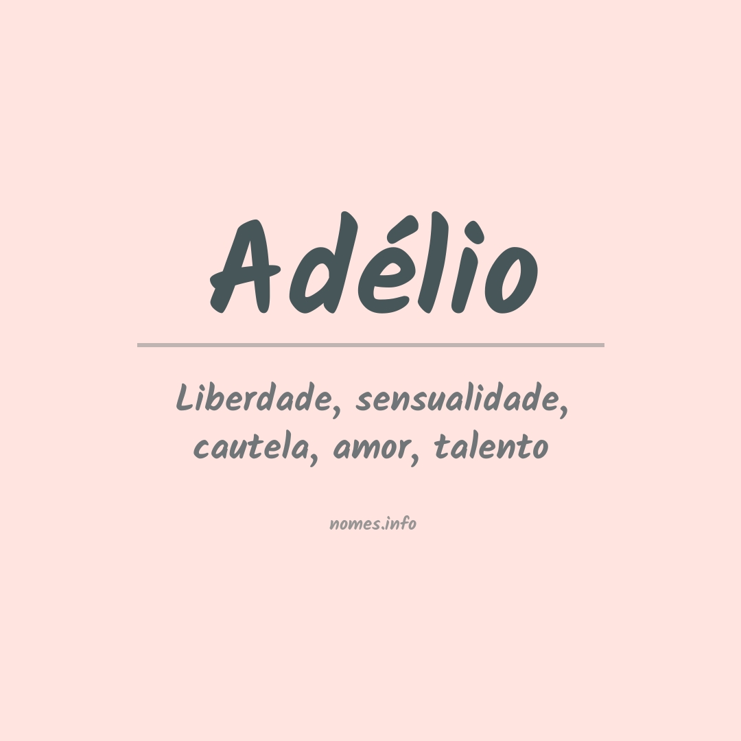 Significado do nome Adélio