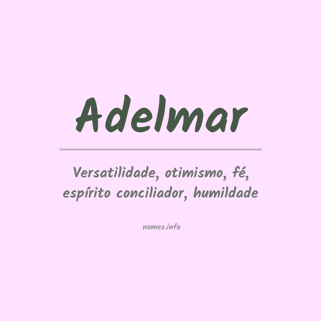 Significado do nome Adelmar