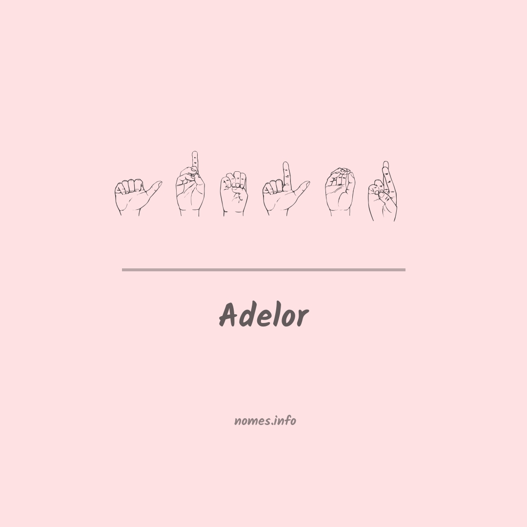 Adelor em Libras