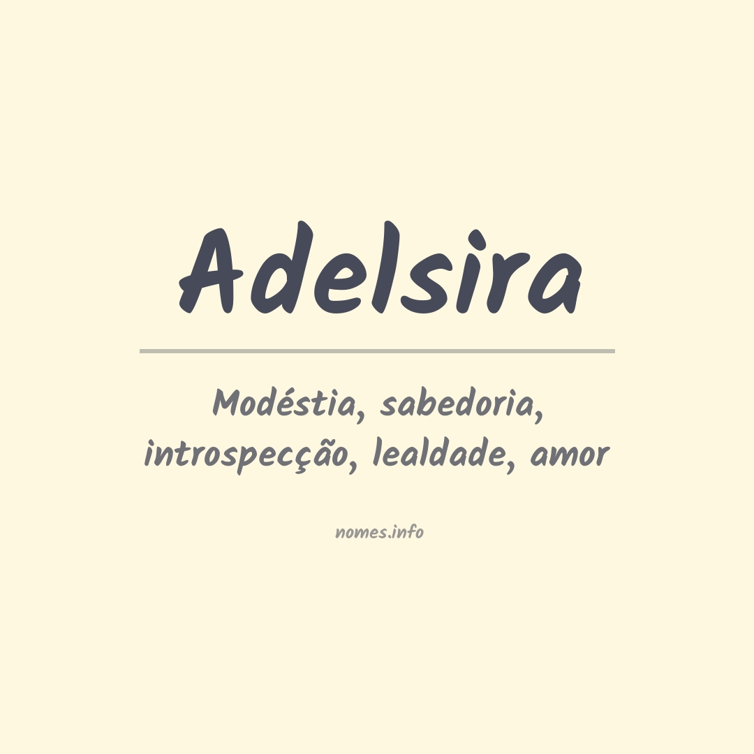 Significado do nome Adelsira