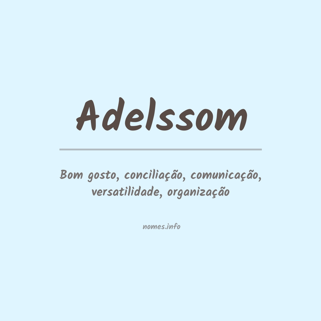 Significado do nome Adelssom