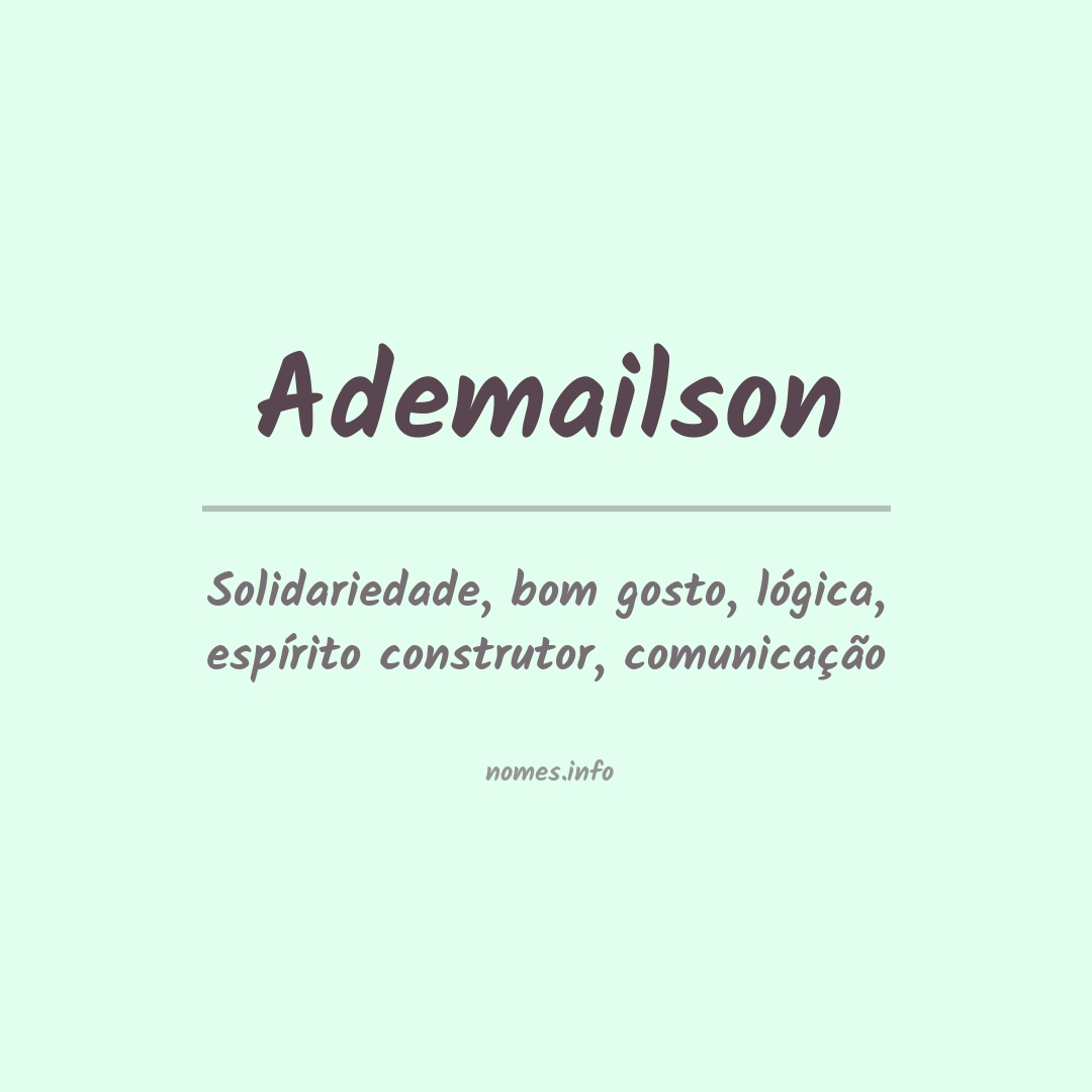 Significado do nome Ademailson