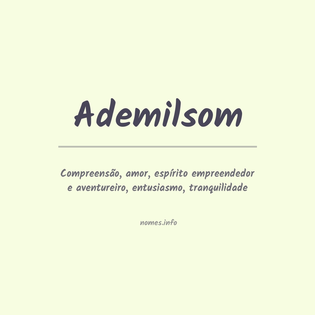 Significado do nome Ademilsom