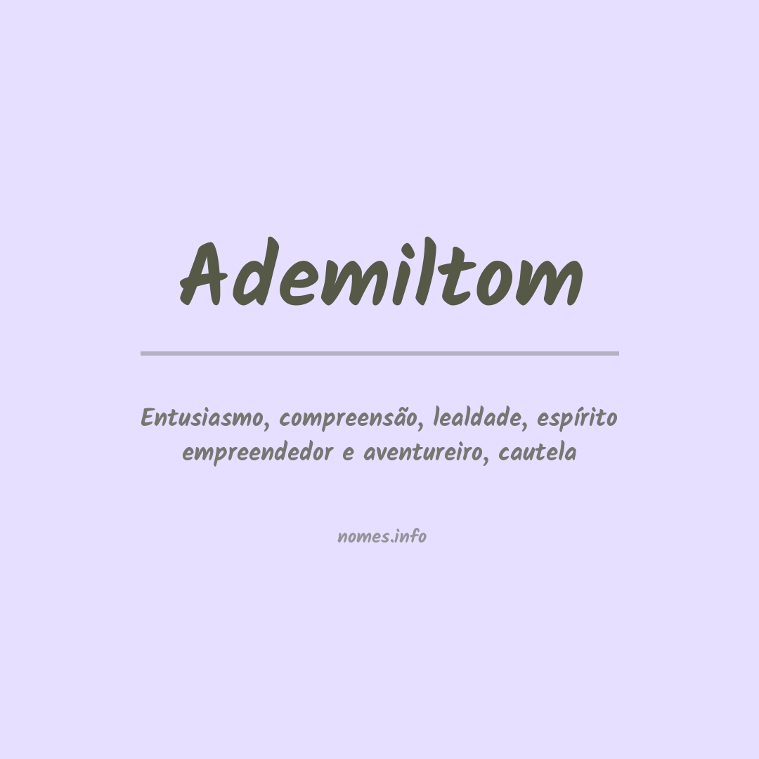 Significado do nome Ademiltom