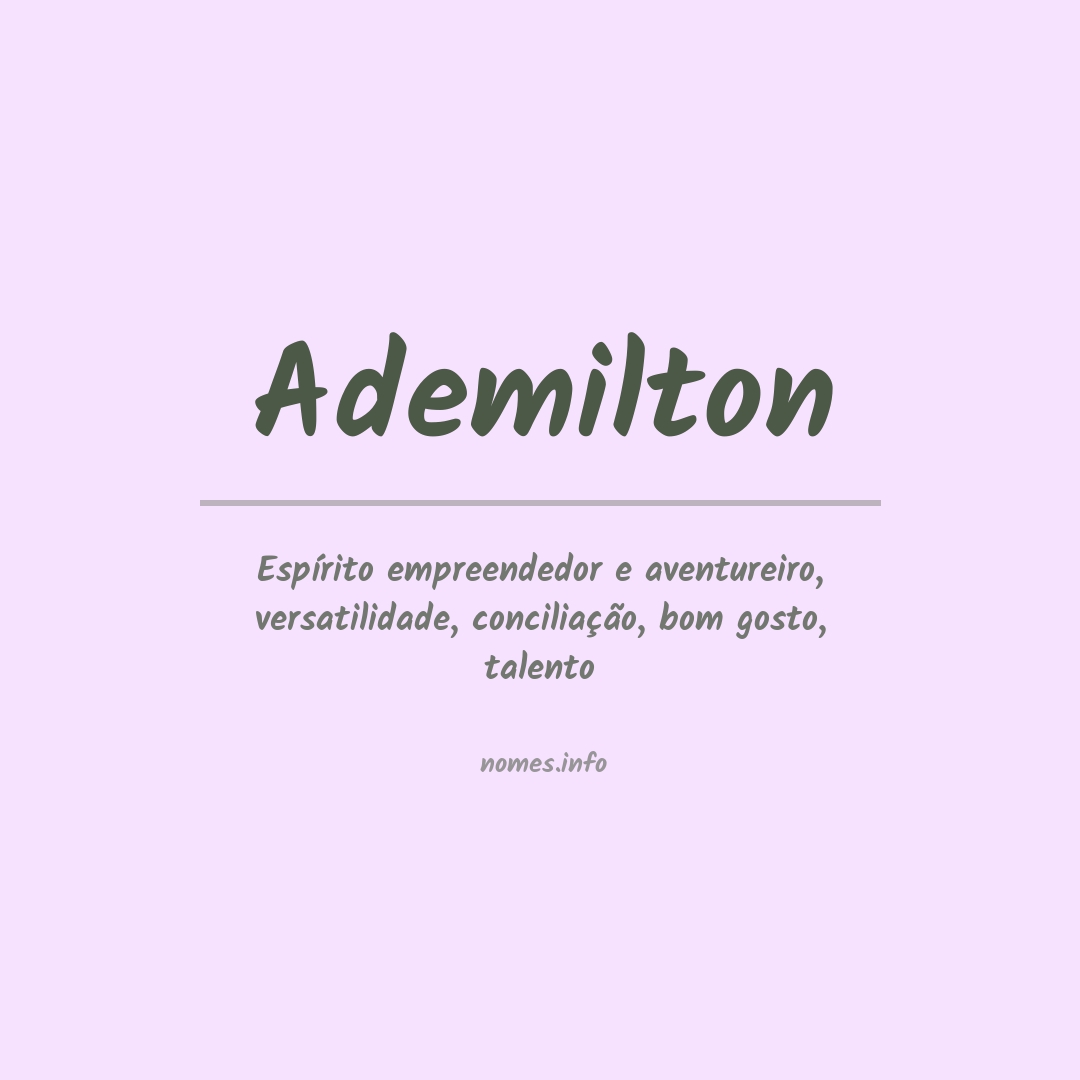 Significado do nome Ademilton
