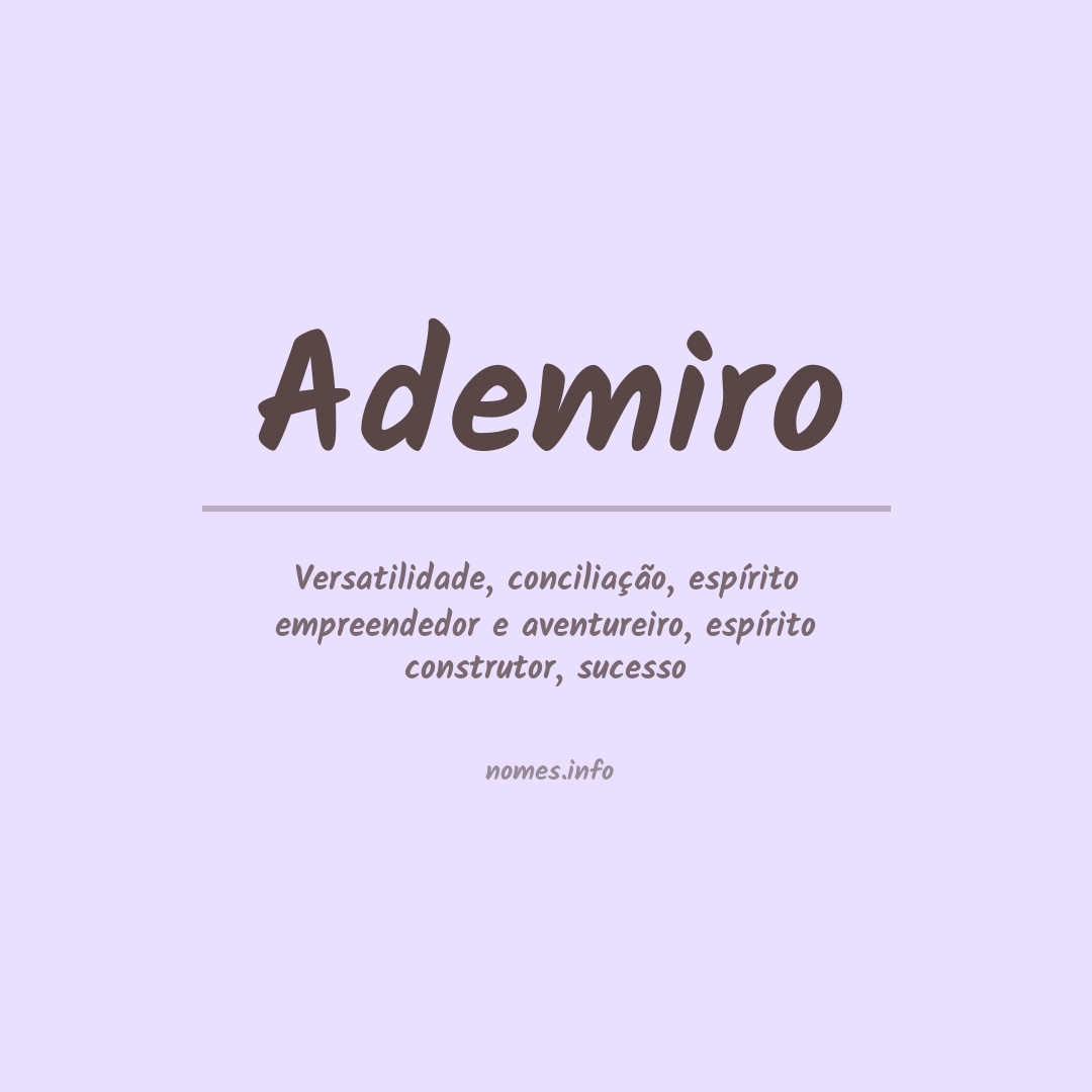 Significado do nome Ademiro
