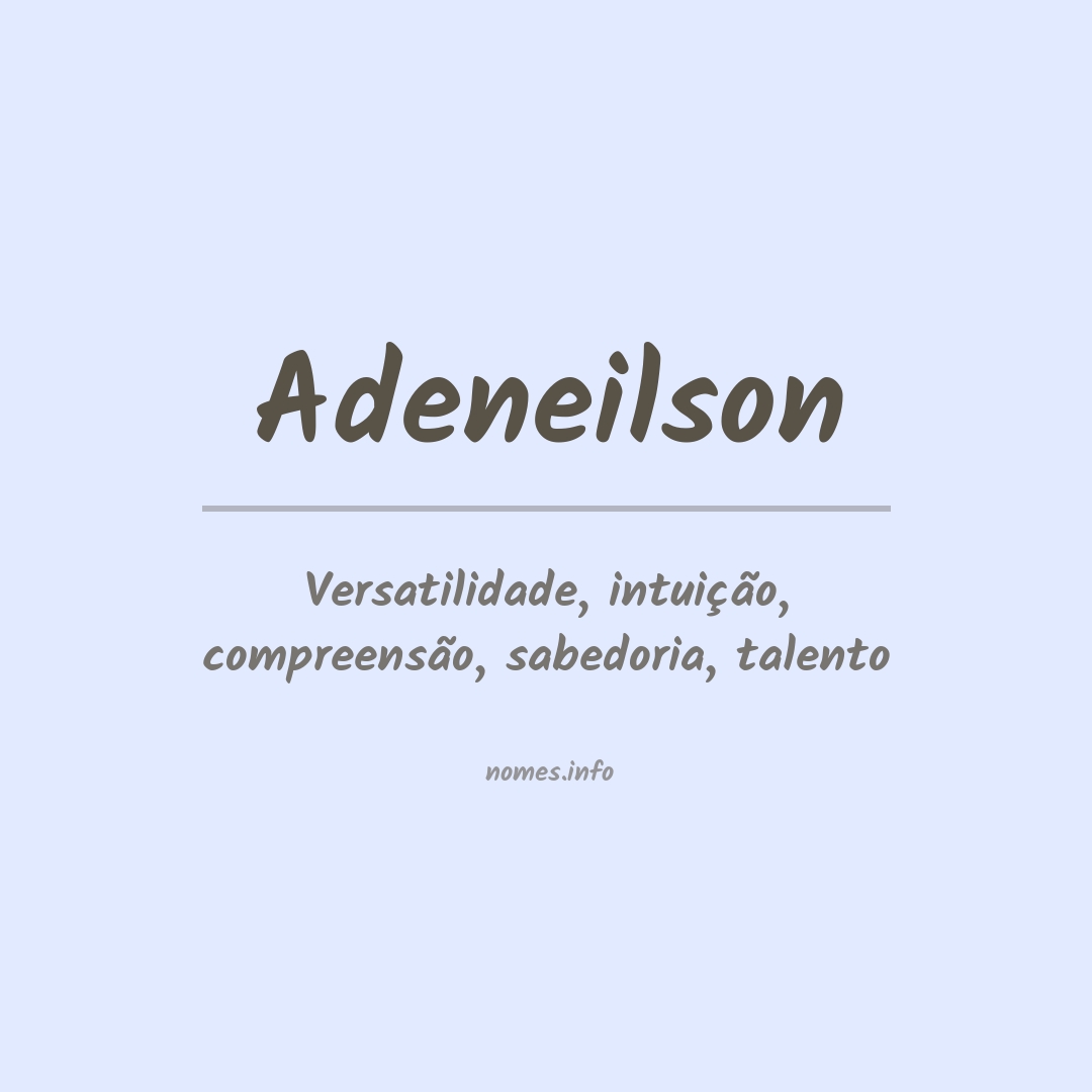 Significado do nome Adeneilson