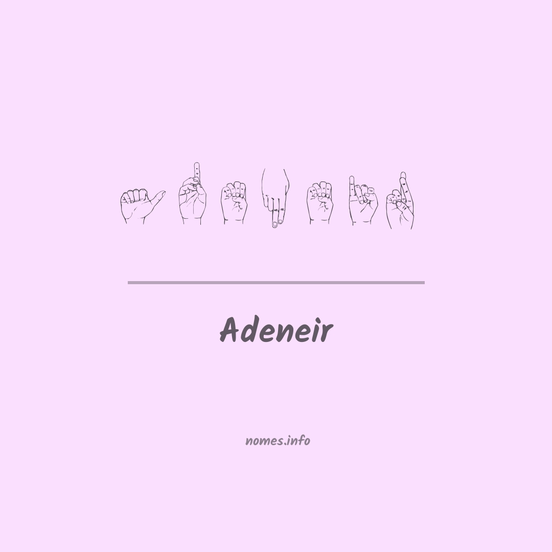 Adeneir em Libras