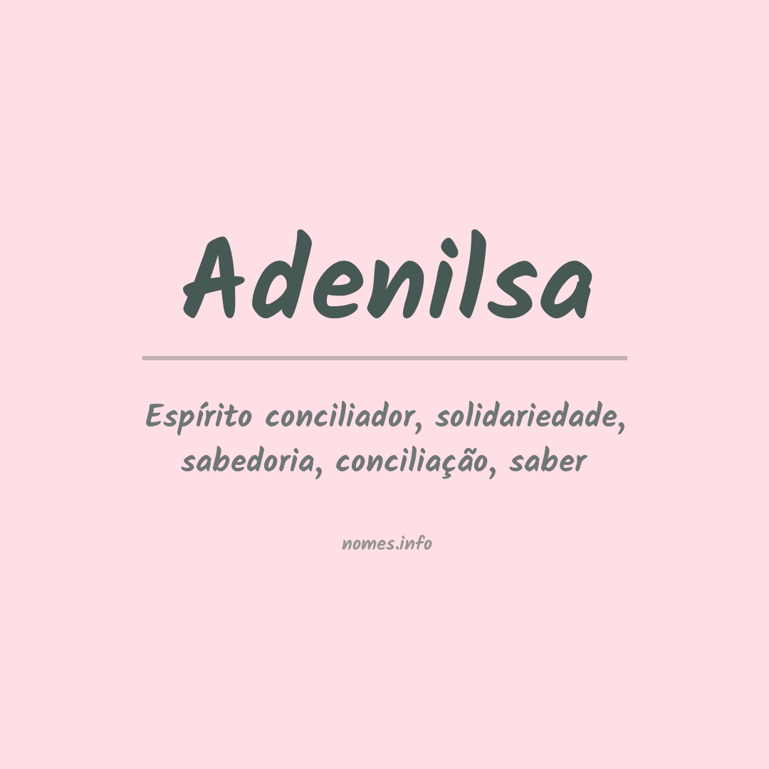 Significado do nome Adenilsa