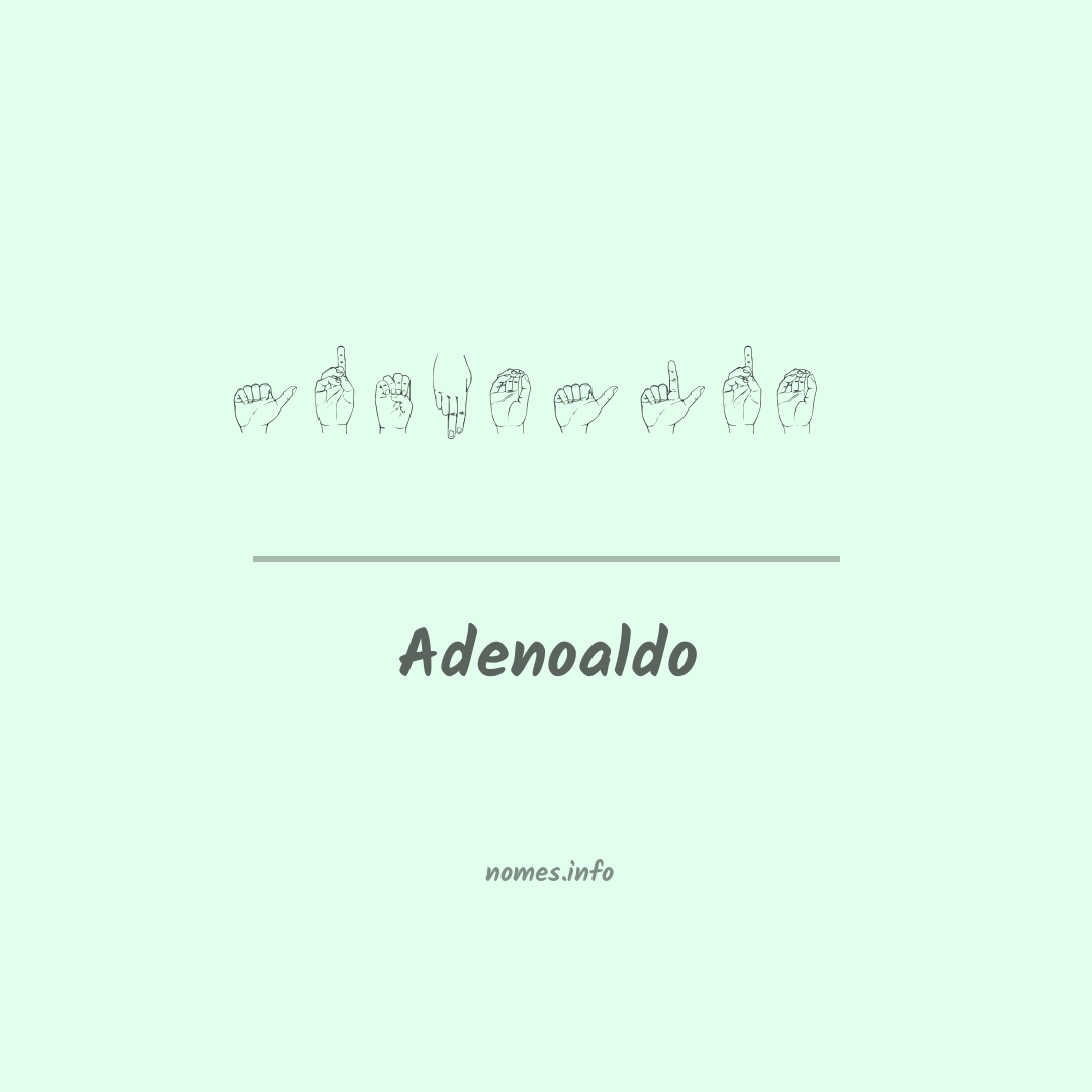 Adenoaldo em Libras