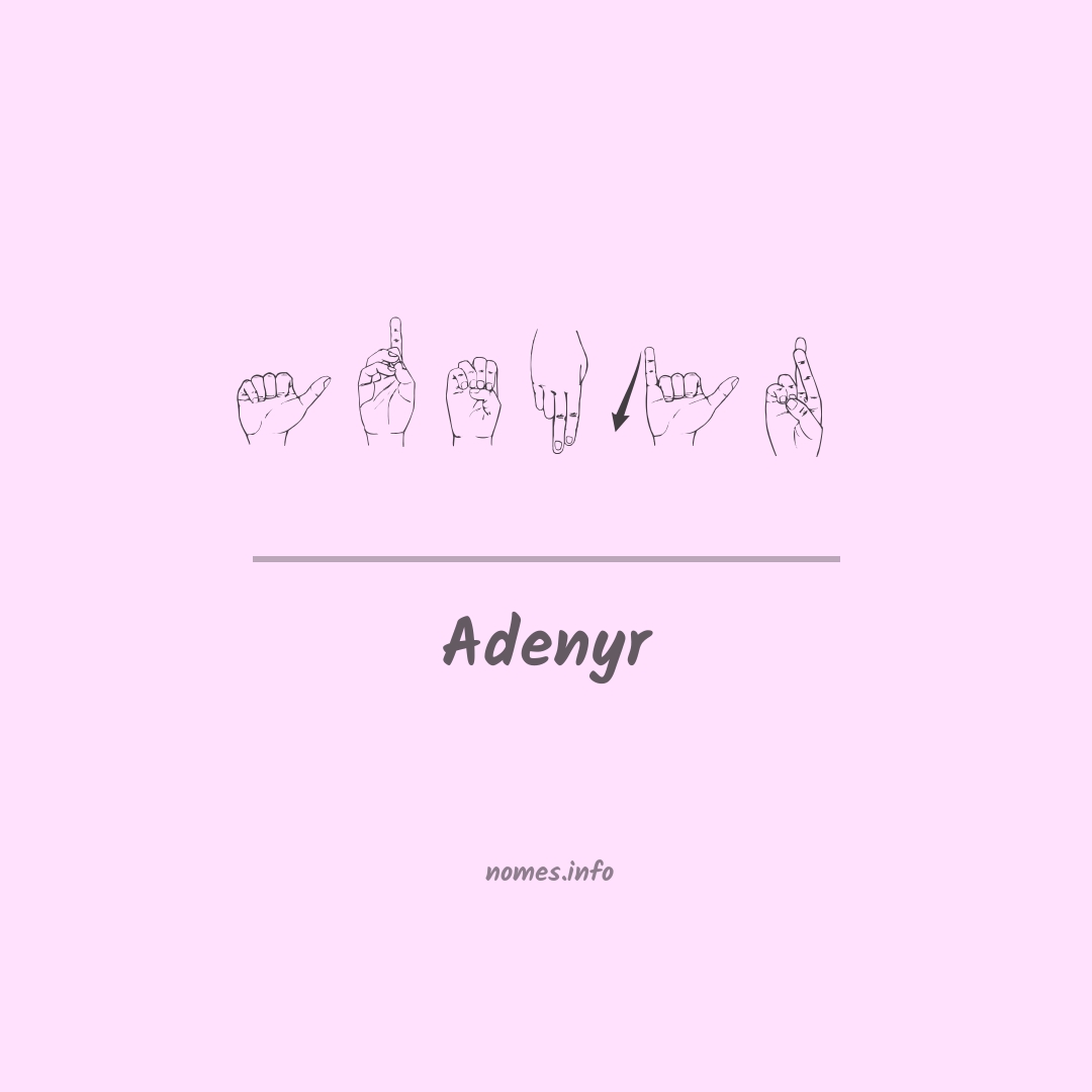 Adenyr em Libras