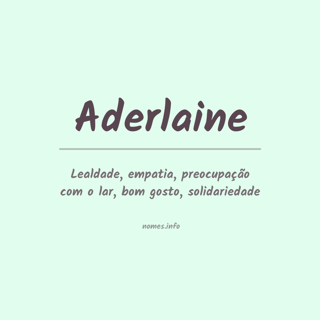 Significado do nome Aderlaine