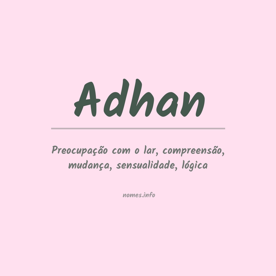 Significado do nome Adhan