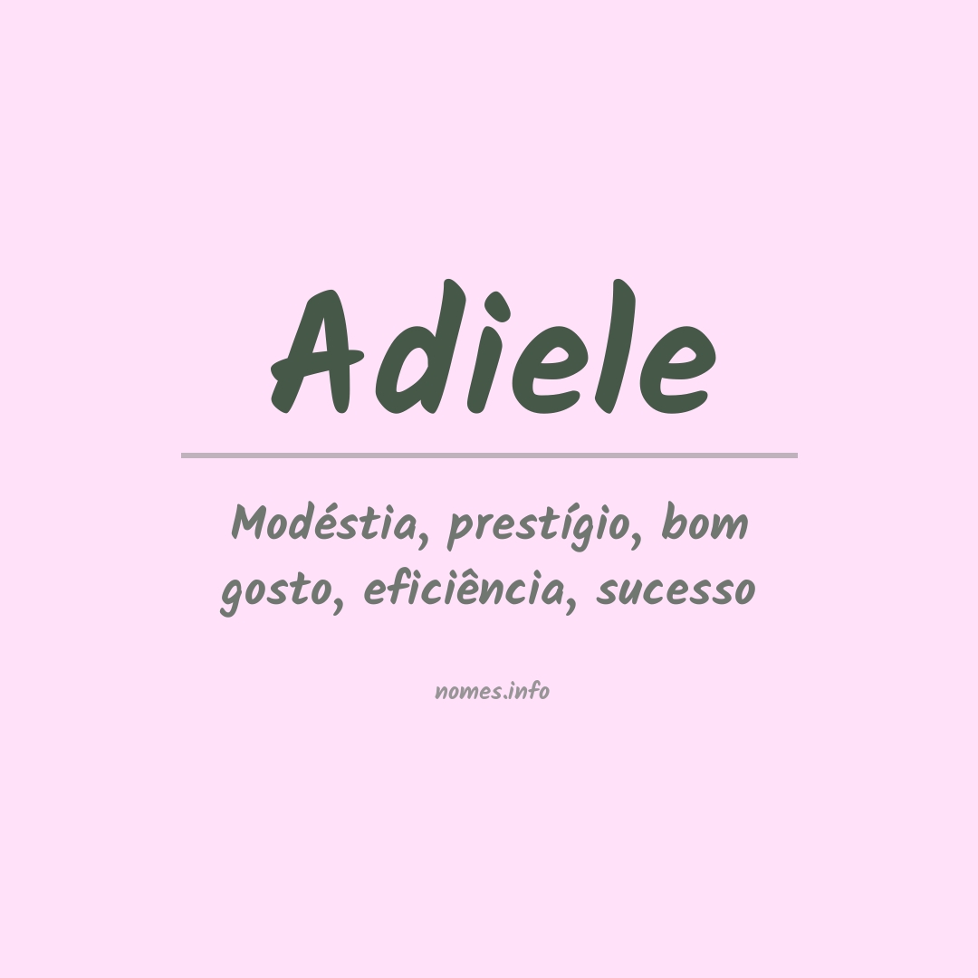 Significado do nome Adiele