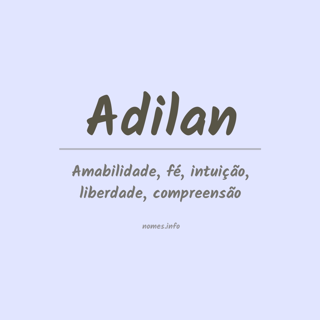 Significado do nome Adilan