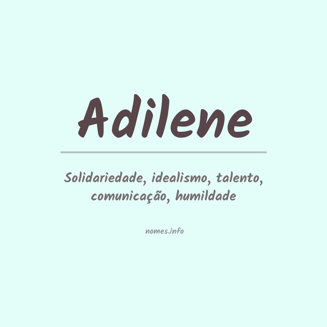 Significado do nome Adilene