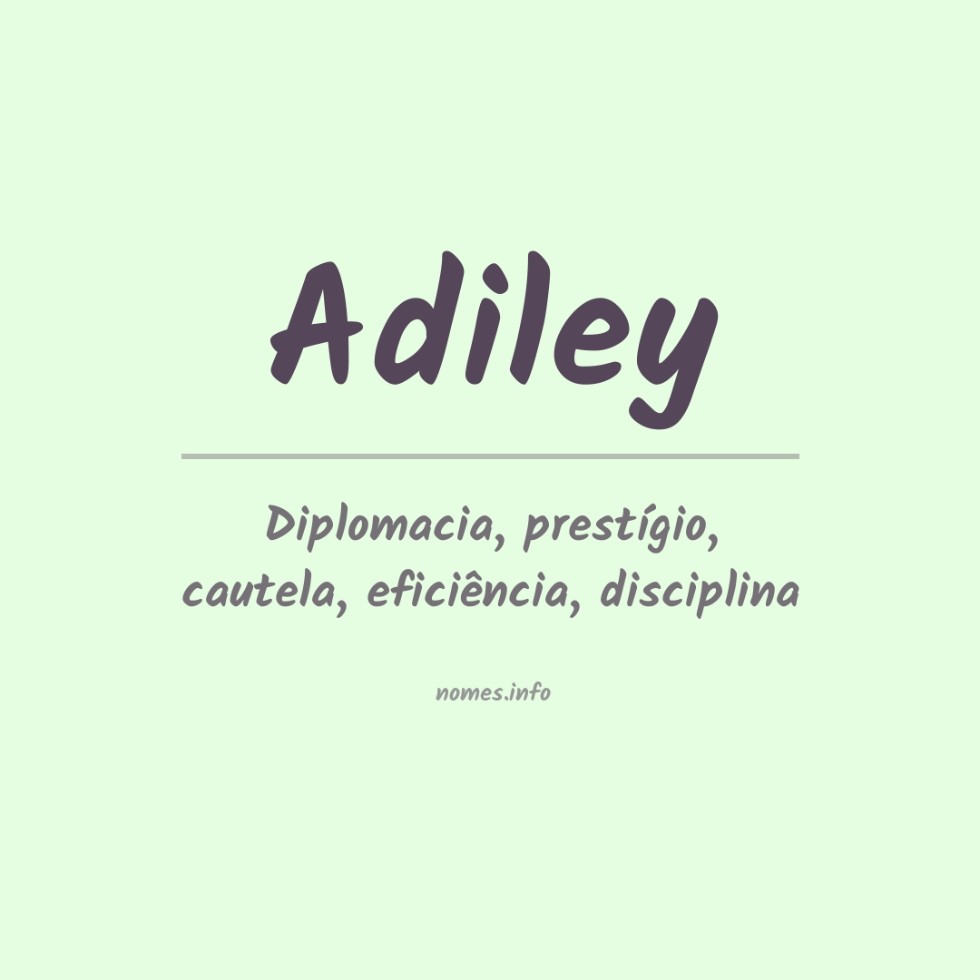 Significado do nome Adiley